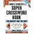 Simon and Schuster Super Crossword Puzzle Book #13: The Biggest and the Best (Simon and Schuster's Super Crossword Puzzle Books)
