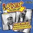 These Are My Unreleased Recordings [Explicit]