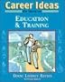 Career Ideas for Teens in Education and Training