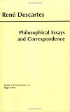 Philosophical Essays and Correspondence (Descartes) (Hackett Publishing Co.)