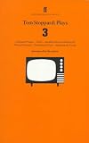  : Tom Stoppard: Plays 3: A Separate Peace, Teeth, Another Moon Called Earth, Neutral Ground, Professional Foul, Squaring the Circle (Faber Contemporary Classics)
