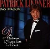Die Kleinen Dinge des Lebens - Patrick Lindner