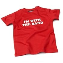 I'm with the band Baby T-shirt