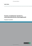 Formen verschleierter Gewalt im nationalsozialistischen Sprachgebrauch