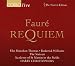 Classical Music : Fauré - Requiem