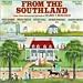 From the Southland