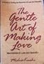 The Gentle Art of Making Love
