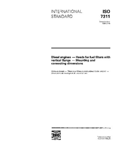 ISO 7311:1993, Diesel engines - Heads for fuel filters with vertical flange - Mounting and connecting dimensions