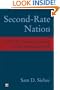 Second-Rate Nation: From the American Dream to the American Myth