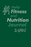 Daily Fitness and Nutrition Journal