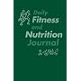 Daily Fitness and Nutrition Journal