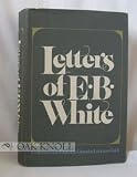 Letters of E. B. White