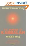 The Power of Kabbalah: This Book Contains the Secrets of the Universe and the Meaning of Our Lives