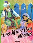 Las mil y una noches (Clasicos Inolvidables)