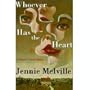 Whoever Has the Heart