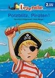 Leserabe. Potzblitz, Piraten!. 2. Lesestufe, ab 2. Klasse - Bernhard Hagemann