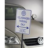 VW PARKING ONLY SIGN by VW