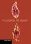 Representing the Passions: Histories, Bodies, Visions (Issues & Debates)