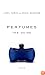 Perfumes: The Guide