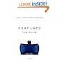 Perfumes: The Guide