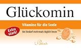 Produkt-Bild: Gl&uuml;ckomin: Vitamine f&uuml;r die Seele: Vitamine f&uuml;r die Seele. Extra stark! Bei Bedarf mehrmals t&auml;glich lesen