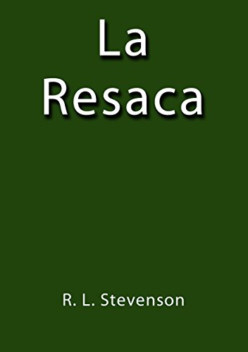La Resaca (Spanish Edition)