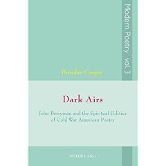 Dark Airs: John Berryman and the Spiritual Politics of Cold War American Poetry