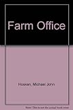 The farm office