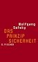 Das Prinzip Sicherheit