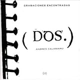 Andres Calamaro - Grabaciones Encontradas ( Audio CD ) - B00005J97T