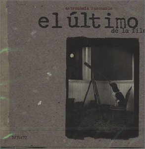 El Ultimo de la Fila - Remando sobre el polvo Lyrics - Zortam Music