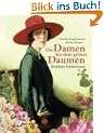 Die Damen mit dem gr�nen Daumen. Ber�hmte G�rtnerinnen