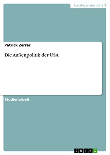 Die Außenpolitik der USA (German Edition)