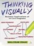 Thinking Visually: Business Applications of 14 Core Diagrams