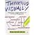 Thinking Visually: Business Applications of 14 Core Diagrams