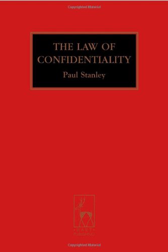 The Law of Confidentiality: A Restatement