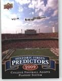 2009 Upper Deck Historic Predictors #HP-7 College Football Adopts Playoff System (Baseball Cards)
