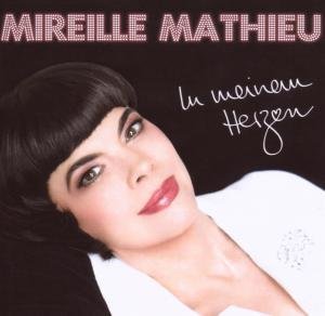 Mireille Mathieu - In Meinem Herzen - Zortam Music