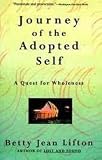 Journey Of The Adopted Self: A Quest For Wholeness