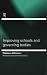 Improving Schools and Governing Bodies: Making a Difference