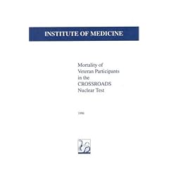 Mortality of Veteran Participants in the CROSSROADS Nuclear Test
