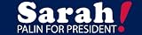 Palin Bumper Sticker - Sarah Palin For President - 2012