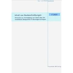 Inhalt von Baubeschreibungen, Hinweise zur Vermeidung von Streit �ber die vereinbarte Bauqualit�t in Bautr�gervertr�gen
