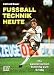 Books : Fussballtechnik heute.