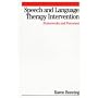 Speech and Language Therapy Intervention: Frameworks and Processes