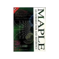 Maple: An Introduction and Reference [With Features All the Examples, Demo Version of Maple..]