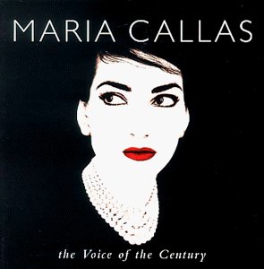 CD-Charts   : Maria Callas - The Voice of the Century