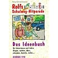 Rolfs neue Schulweg-Hitparade, Das Ideenbuch: Ein musikalischer Weg zu mehr Verkehrssicherheit. Singen, spielen, �ben, erkunden, basteln, malen