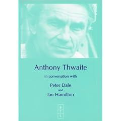 Anthony Thwaite: In Conversation With Peter Dale and Ian Hamilton (Between the Lines)