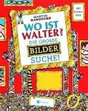 Produkt-Bild: Wo ist Walter?: Die grosse Bildersuche!